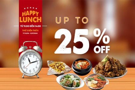 HAPPY LUNCH ƯU ĐÃI LÊN ĐẾN 25%